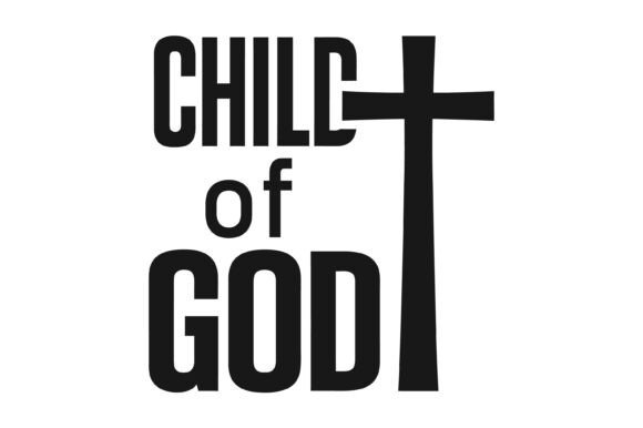 Child of God Christian Faith T-Shirt Graphics