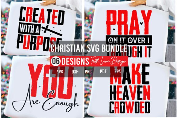 Christian SVG Bundle, Faith Love Design for T-Shirt Graphics