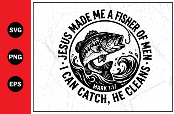 Fisher of Men Christian Fish Svg Png for T-Shirt Designs and Graphics