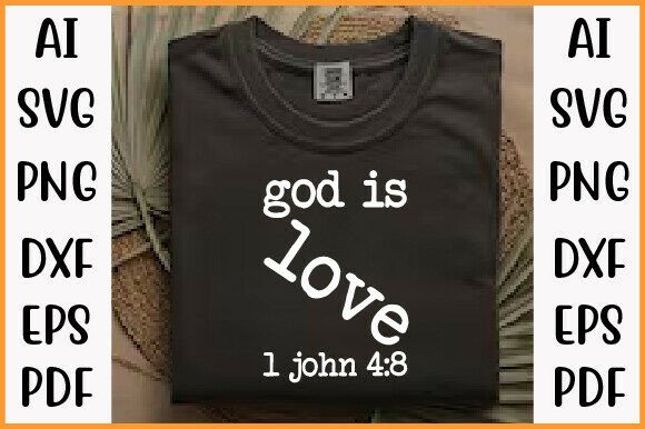 God is Love Trendy Christian PNG for T-Shirt Designs and Graphics