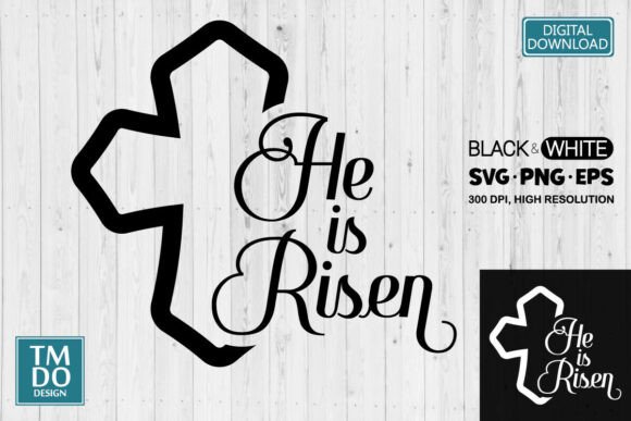 He is Risen Svg: A Versatile Graphic for T-Shirt Designs