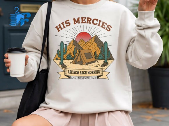 His Mercies Christian PNG: A Versatile Graphic for T-Shirt Designs