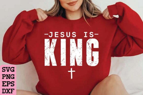 Jesus is King SVG PNG: Ideal for T-Shirt Designs and Graphics