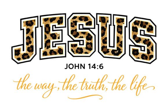 Jesus Leopard John 14 6 Way Truth Life T-Shirt Designs