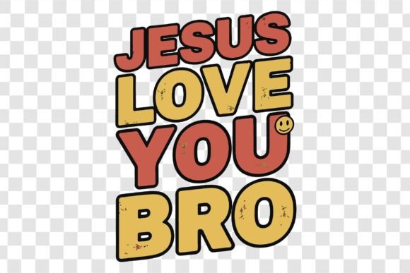 Jesus Love You Bro: A Versatile T-Shirt Graphics Asset