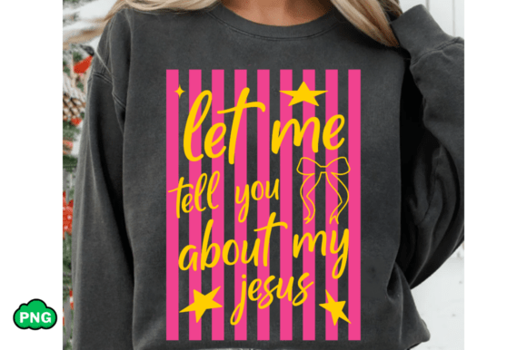 Stripes Let Me Tell You About My Jesus: A Versatile T-Shirt Design